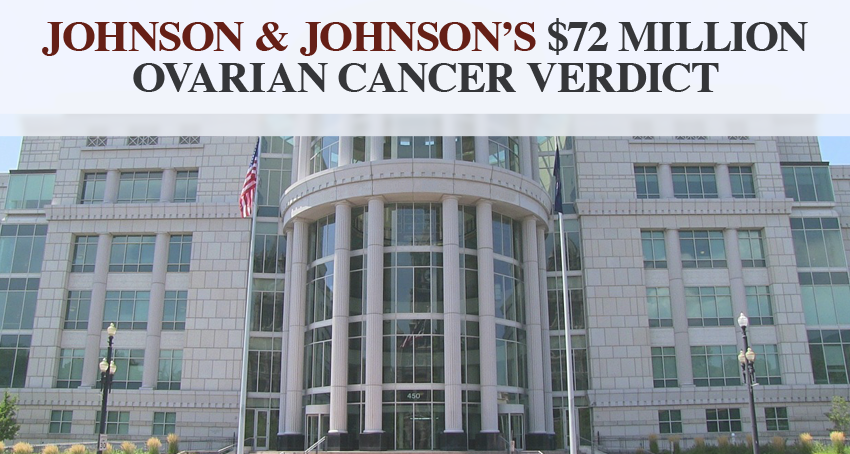 J&J $72 million ovarian cancer verdict // Monroe Law Group