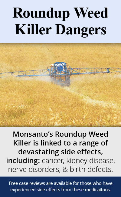 Monsanto’s Roundup Weed Killer is linked to a range of devastating side effects, including: cancer, kidney disease, nerve disorders, & birth defects. // Monroe Law Group